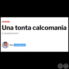 UNA TONTA CALCOMANA - Por LUIS BAREIRO - Domingo, 21 de Mayo de 2017